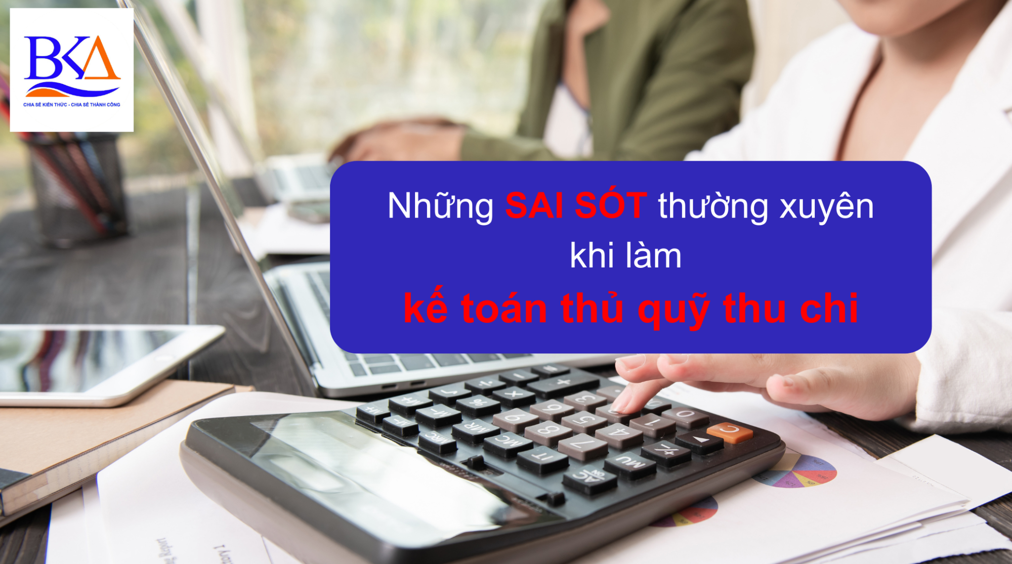 kế toán thủ quỹ thu chi