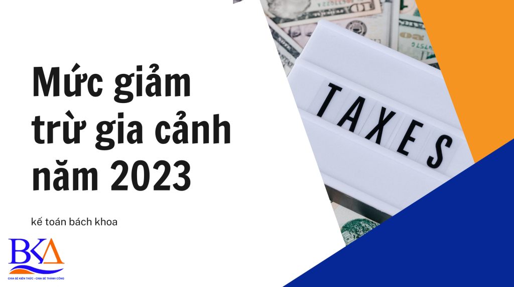 mức giảm trừ gia cảnh năm 2023