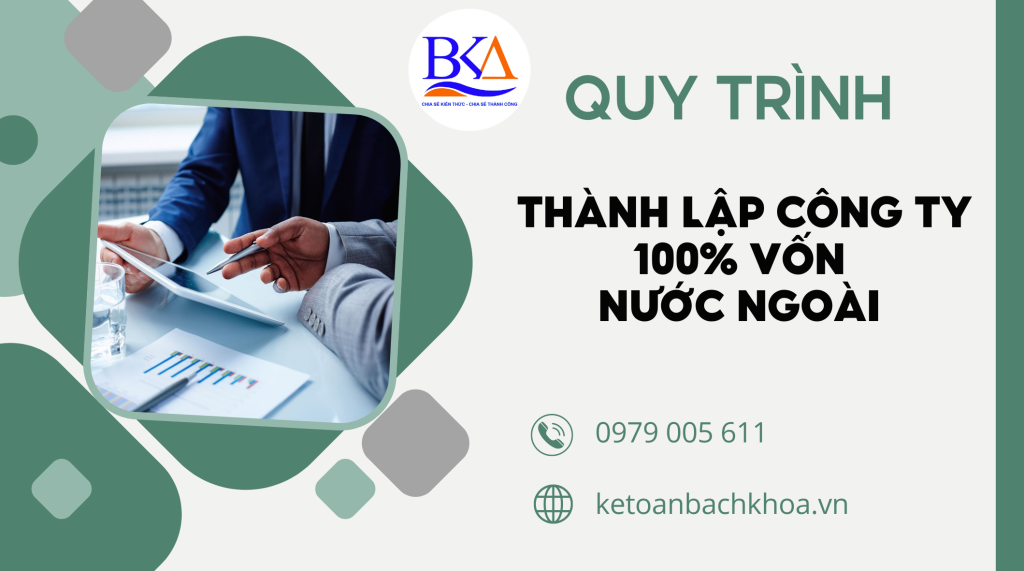 quy trình thành lập công ty 100% vốn nước ngoài