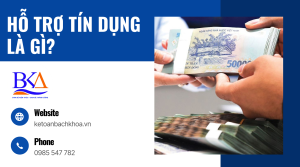 HỖ TRỢ TÍN DỤNG LÀ GÌ
