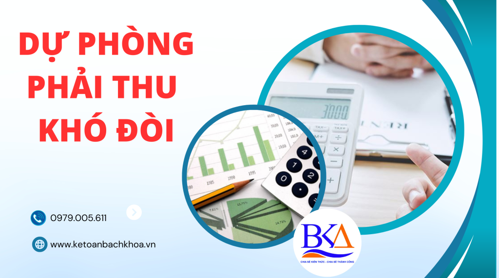 Hướng dẫn trích lập dự phòng phải thu khó đòi và cách hạch toán