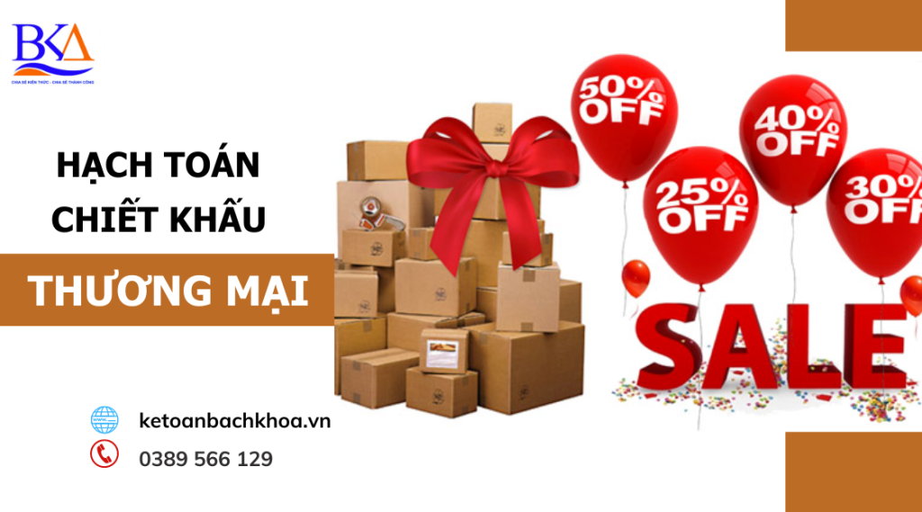 HẠCH TOÁN CHIẾT KHẤU THƯƠNG MẠI