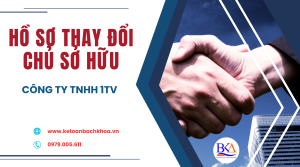 Hồ SƠ THAY ĐỔI CHỦ SỞ HỮU