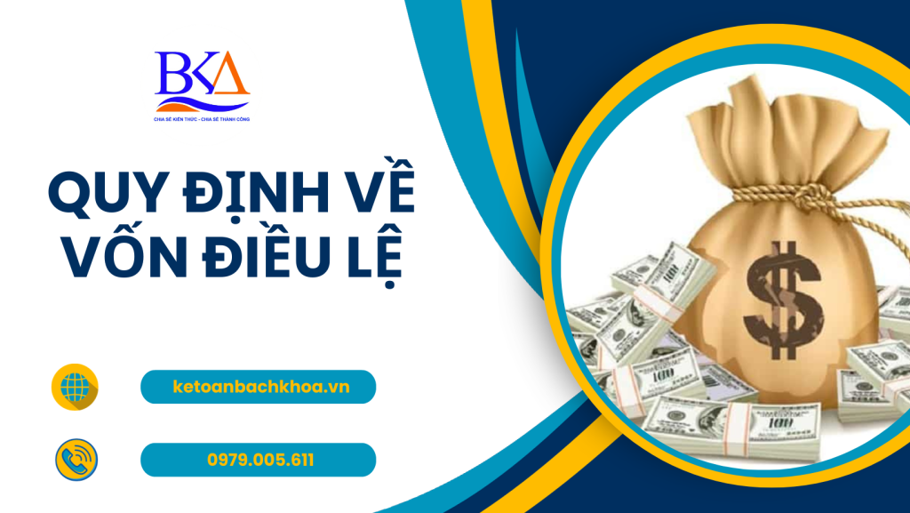 vốn điều lệ là gì, quy định vốn điều lệ