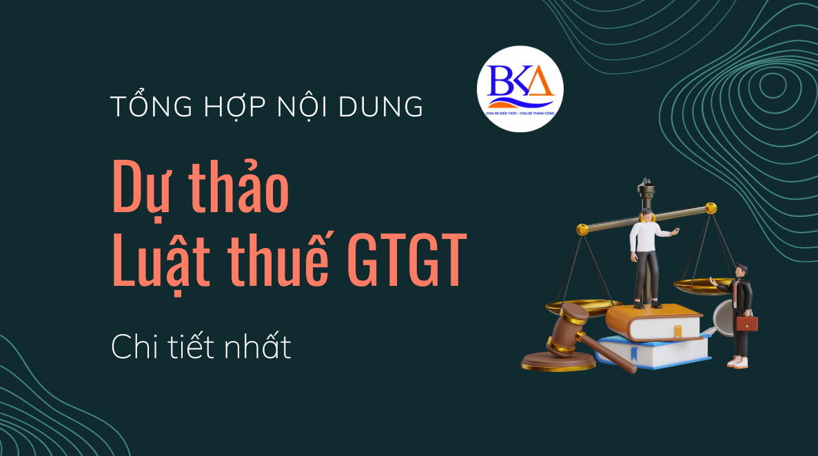Dự thảo luật thuế GTGt mới