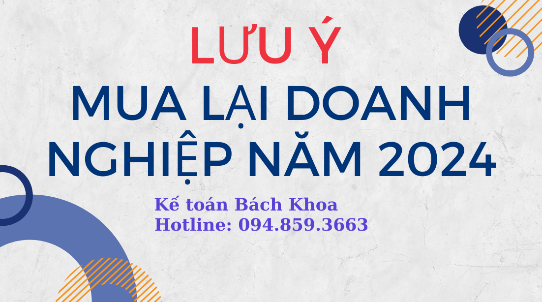 Lưu ý  mua lại doanh nghiệp năm 2024