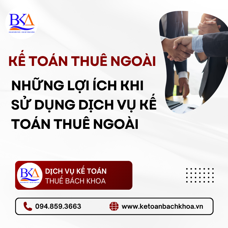Những lợi ích khi sử dụng dịch vụ kế toán thuê ngoài