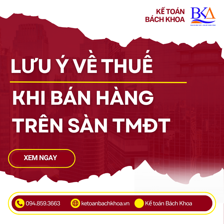 Những lưu ý về thuế khi bán hàng trên sàn TMĐT đầy đủ nhất