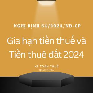 Gia hạn tiền thuế và Tiền thuê đất 2024