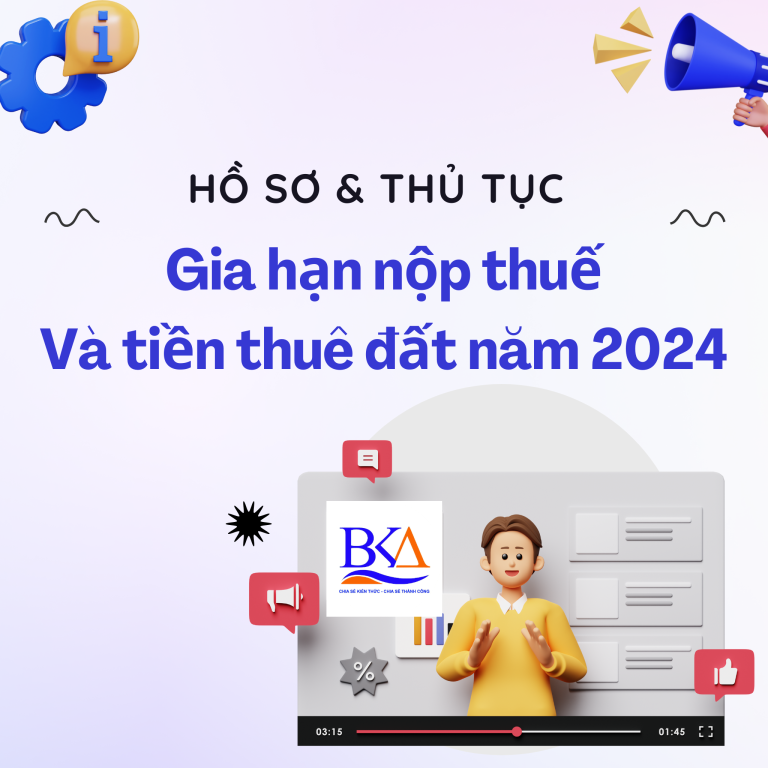 Hồ sơ thủ tục gia hạn nộp thuế và tiền thuê đất năm 2024
