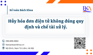 Hủy hóa đơn điện tử không đúng quy định và chế tài xử lý.