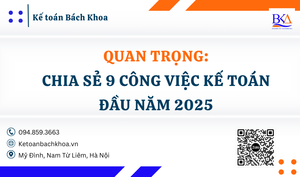 QUAN TRỌNG | Chia sẻ 9 công việc kế toán đầu năm 2025