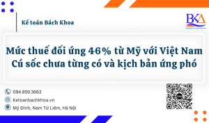 Mỹ áp thuế việt nam 46%