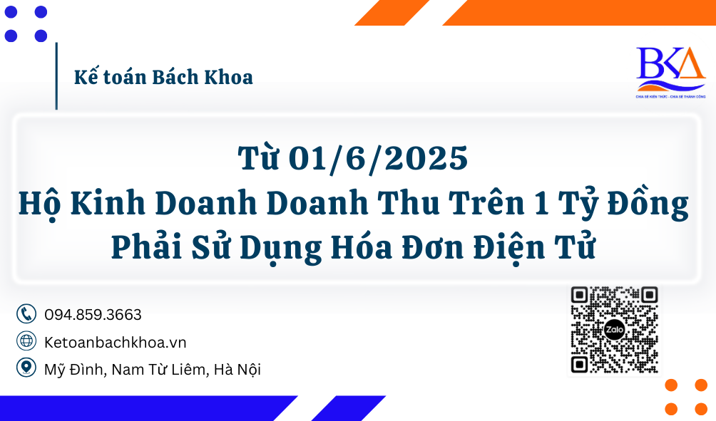 Từ 01/6/2025, Hộ Kinh Doanh Doanh Thu Trên 1 Tỷ Đồng Phải Sử Dụng Hóa Đơn Điện Tử