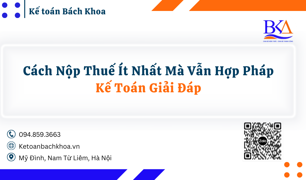 Cách Nộp Thuế Ít Nhất Mà Vẫn Hợp Pháp