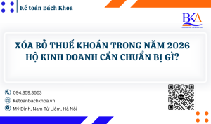 XÓA BỎ THUẾ KHOÁN TRONG NĂM 2026 HỘ KINH DOANH CẦN CHUẨN BỊ GÌ