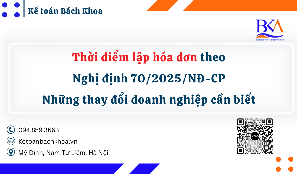 Thời điểm lập hóa đơn theo Nghị định 70/2025/NĐ-CP: Những thay đổi doanh nghiệp cần biết