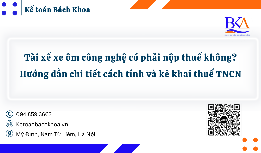 Tài xế xe ôm công nghệ có phải nộp thuế không? Hướng dẫn chi tiết cách tính và kê khai thuế TNCN

