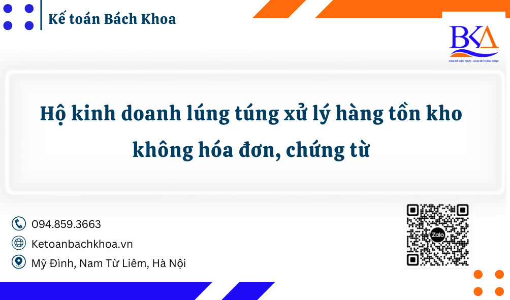Hộ kinh doanh lúng túng xử lý hàng tồn kho không hóa đơn, chứng từ
