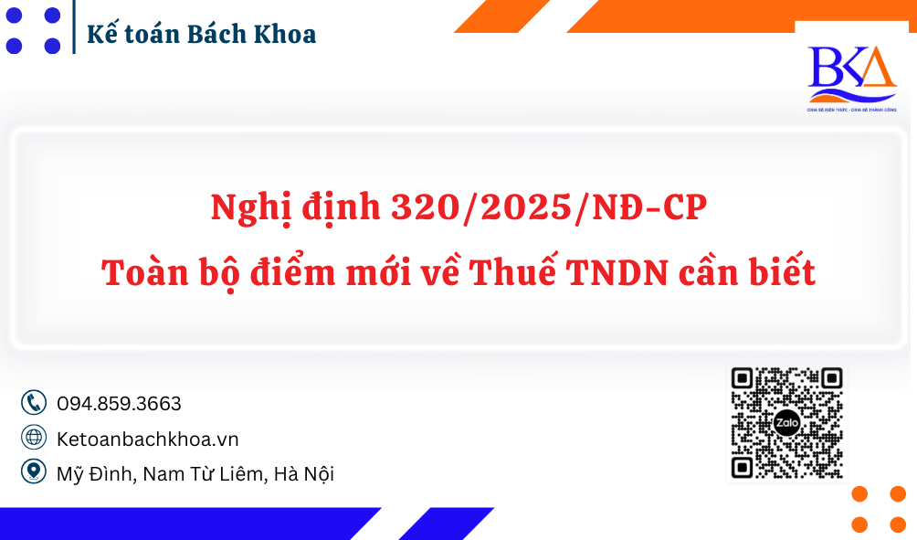 Nghị định 320/2025/NĐ-CP: Toàn bộ điểm mới về Thuế TNDN doanh nghiệp cần biết
