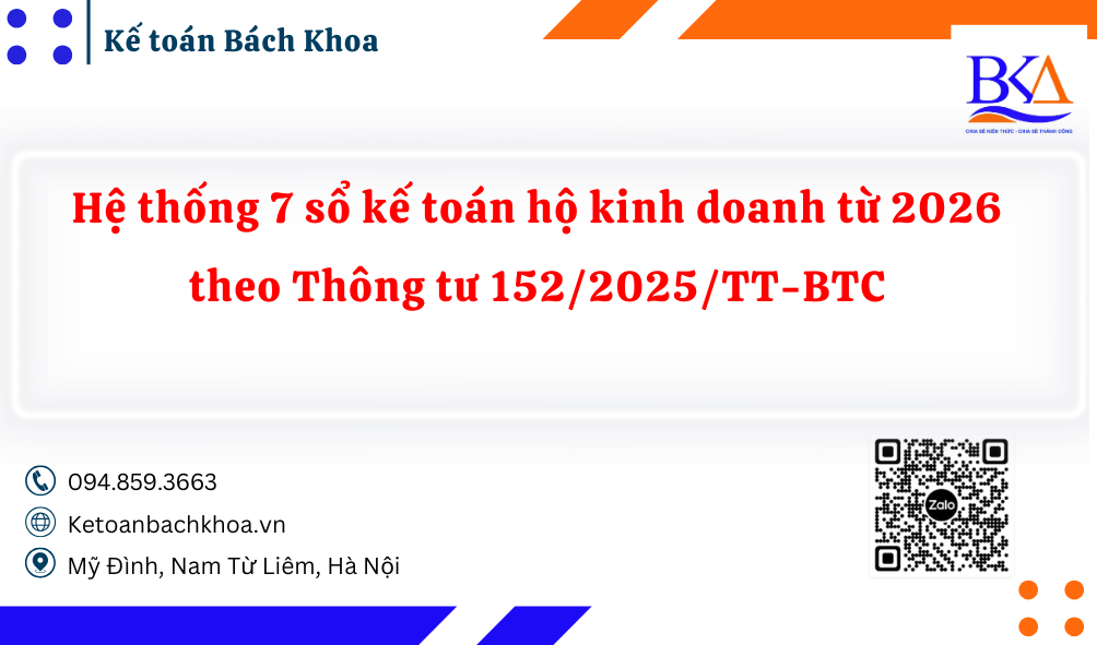 Hệ thống 7 sổ kế toán hộ kinh doanh từ 2026 theo Thông tư 152/2025/TT-BTC