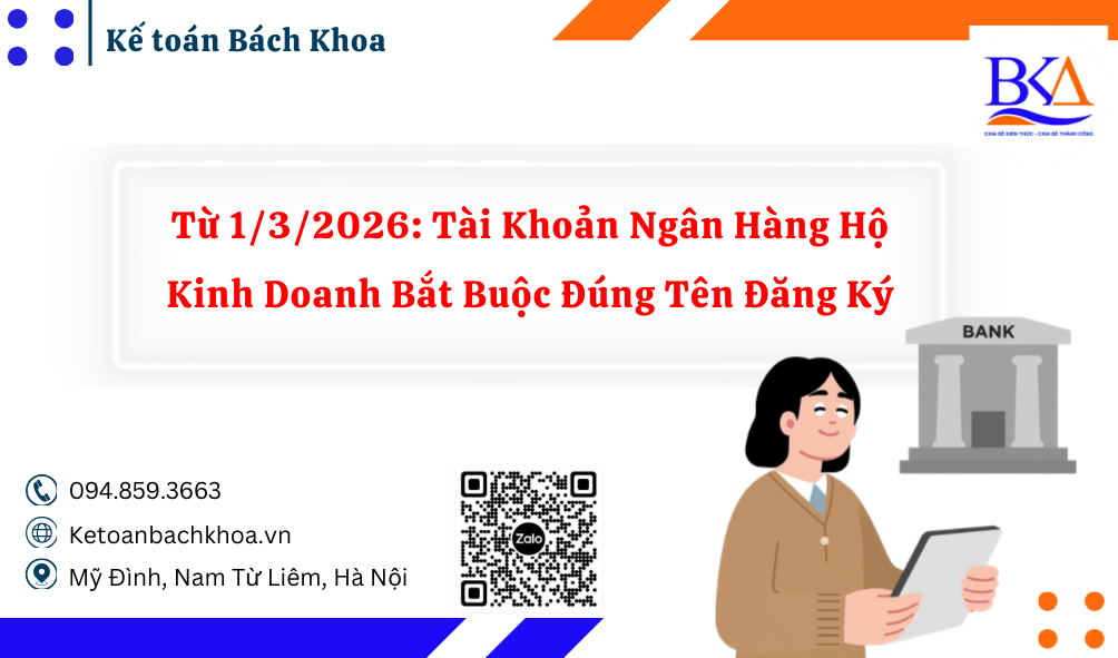 Từ 1/3/2026 Tài Khoản Ngân Hàng Hộ Kinh Doanh Bắt Buộc Đúng Tên Đăng Ký – Không Tách Bạch Có Thể Bị Truy Thu Thuế
