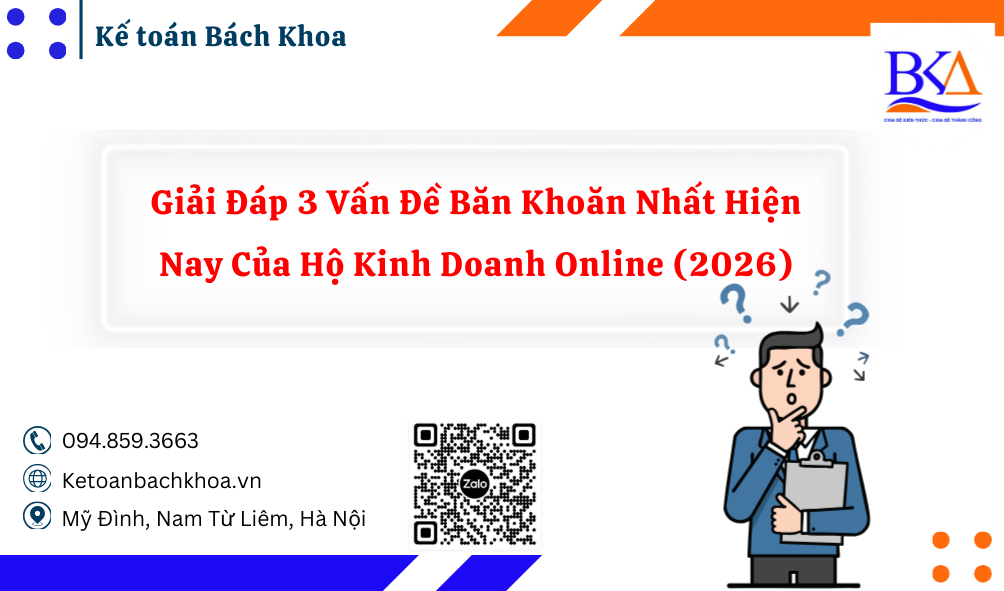 Giải Đáp Những Vấn Đề Băn Khoăn Nhất Hiện Nay Của Hộ Kinh Doanh Online (2026)