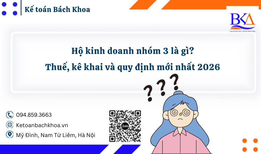 Hộ kinh doanh nhóm 3 là gì? Thuế, kê khai và quy định mới nhất 2026

