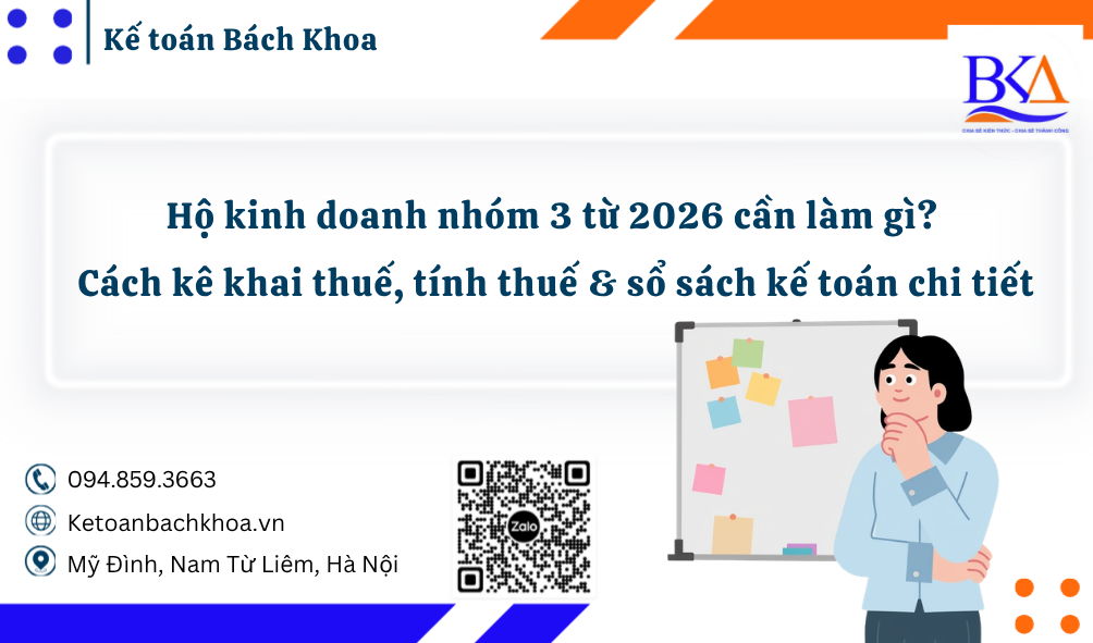 Hướng dẫn kế toán hộ kinh doanh nhóm 3 từ năm 2026 (3 tỷ < doanh thu ≤ 50 tỷ/năm)