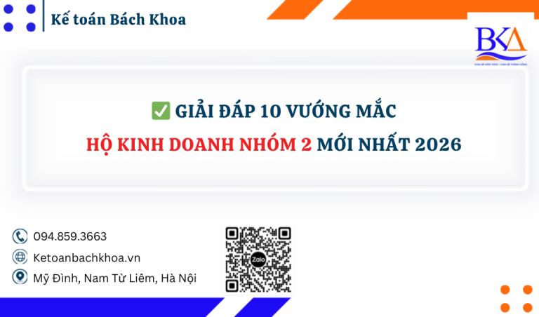 ✅ GIẢI ĐÁP 10 VƯỚNG MẮC HỘ KINH DOANH NHÓM 2 MỚI NHẤT 2026