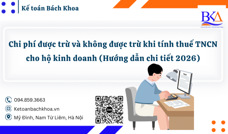 Chi phí được trừ và không được trừ khi tính thuế TNCN cho hộ kinh doanh (Hướng dẫn chi tiết 2026)