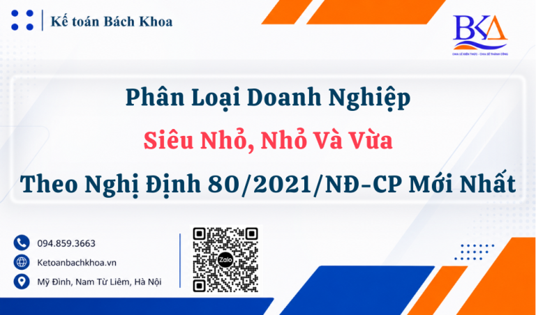 Phân Loại Doanh Nghiệp Siêu Nhỏ, Nhỏ Và Vừa Theo Nghị Định 80/2021/NĐ-CP Mới Nhất