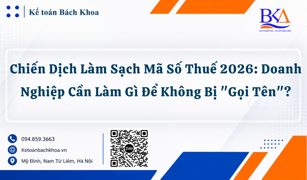 Chiến Dịch Làm Sạch Mã Số Thuế 2026: Doanh Nghiệp Cần Làm Gì Để Không Bị "Gọi Tên"?