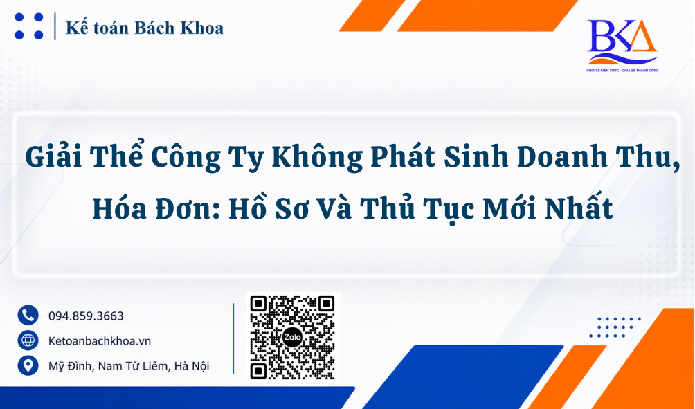 Giải Thể Công Ty Không Phát Sinh Doanh Thu, Hóa Đơn: Hồ Sơ Và Thủ Tục Mới Nhất